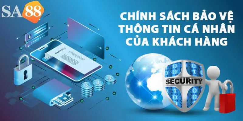 Những cam kết bảo mật thông tin khách hàng của SA88